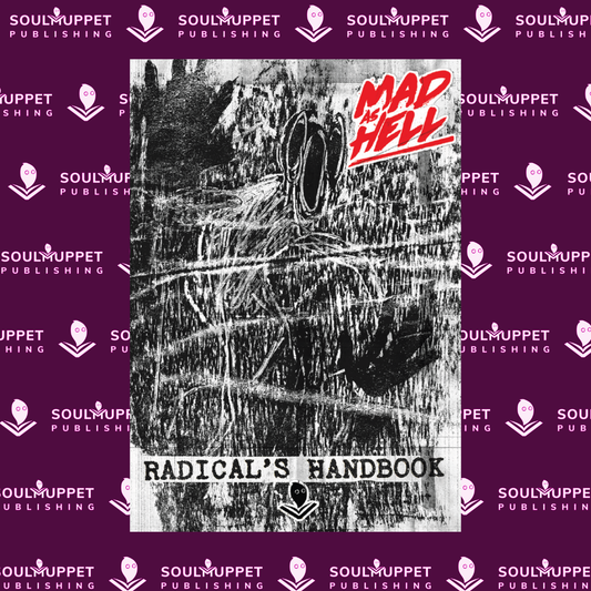 Mad as Hell - Radical's Handbook