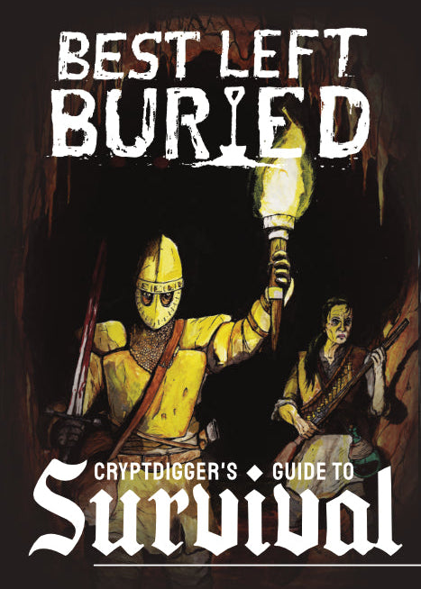 Book cover of 'Best Left Buried: Cryptdigger's Guide to Survival' with a character holding a torch in a dark setting.
