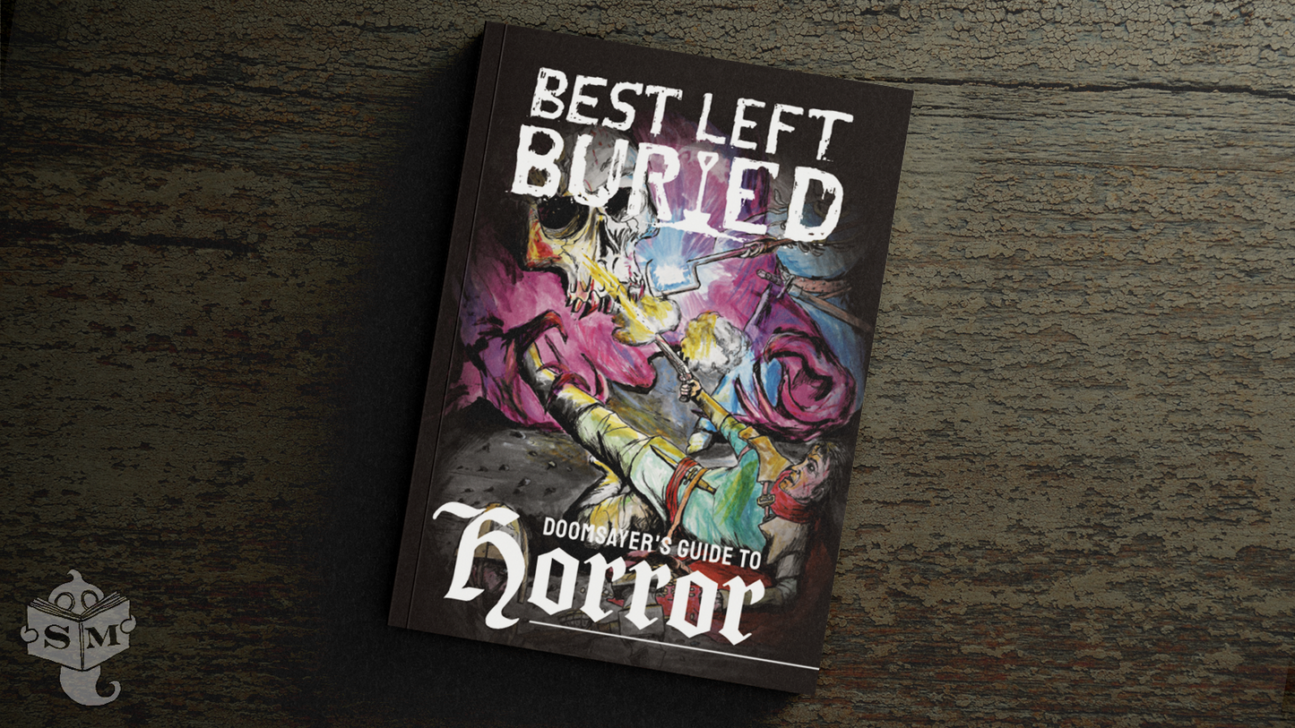 Best Left Buried: Doomsayer's Guide to Horror